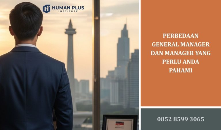 Perbedaan General Manager dan Manager yang Perlu Anda Pahami
