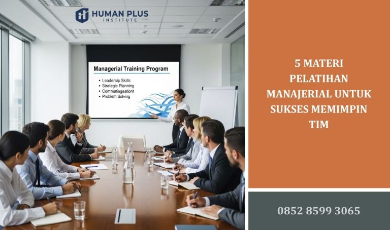 5 Materi Pelatihan Manajerial untuk Sukses Memimpin Tim