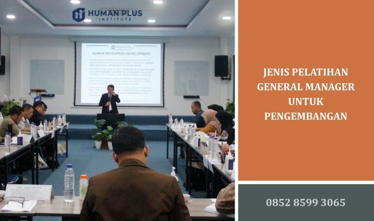 Jenis Pelatihan General Manager untuk Pengembangan