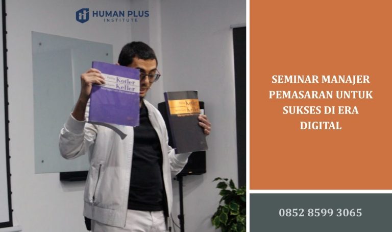 Seminar Manajer Pemasaran untuk Sukses di Era Digital